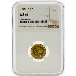 1906 $2 1/2 Liberty Head Quarter Eagle Gold Coin NGC MS61