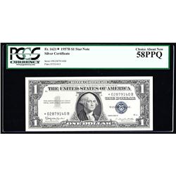 1957B $1 Silver Certificate STAR Note PCGS Choice About New 58PPQ