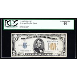 1934A $5 Silver Certificate WWII Emergency North Africa Note PCGS XF40
