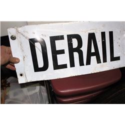 Derail Sign