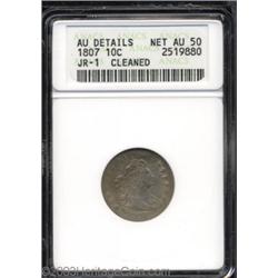 1807 10C --Cleaned--ANACS. AU Details, Net AU50.