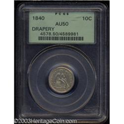 1840 10C Drapery AU50 PCGS.