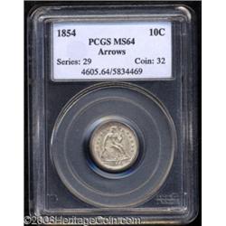 1854 10C Arrows MS64 PCGS.