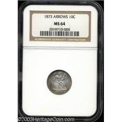 1873 10C Arrows MS64 NGC.