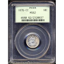 1876-CC 10C MS62 PCGS.