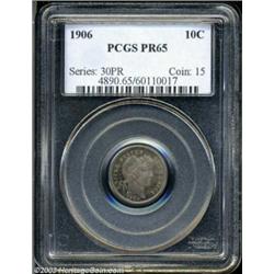 1906 10C PR65 PCGS.