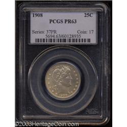 1908 25C PR63 PCGS.