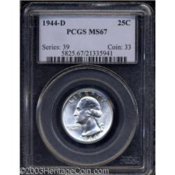 1944-D 25C MS67 PCGS.