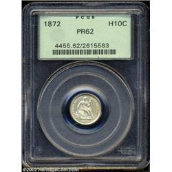 1872 H10C PR62 PCGS.