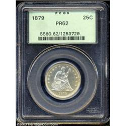 1879 25C PR62 PCGS.