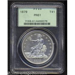 1879 T$1 PR61 PCGS.
