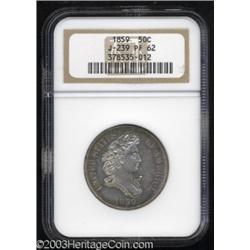 1859 P50C Half Dollar, Judd-239, Pollock-295, R.5, PR62 NGC.