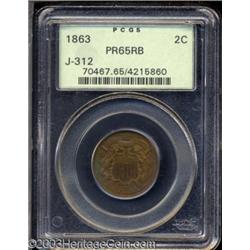 1863 2C Two Cents, Judd-312, Pollock-377, R.4, PR65 Red and Brown PCGS.