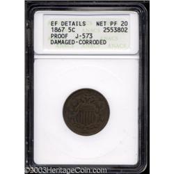 1867 5C Shield Five Cents, Judd-573, Pollock-649, R.7--Damaged, Corroded--ANACS. XF Details, Net