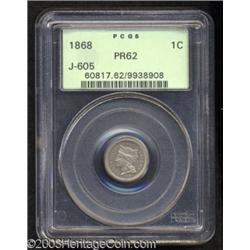 1868 1C One Cent, Judd-605, Pollock-670, R.6, PR62 PCGS.