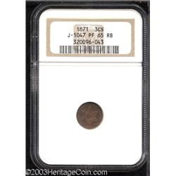 1871 3C Three Cent Silver, Judd-1047, Pollock-1181, R.7, PR65 Red and Brown NGC.