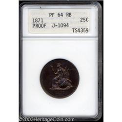 1871 25C Quarter Dollar, Judd-1094, Pollock-1230, R.7, PR64 Red and Brown ANACS.