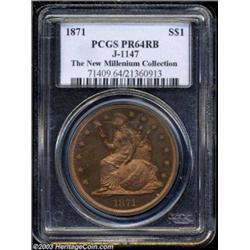 1871 $1 One Dollar, Judd-1147, Pollock-1289, R.6-7, PR64 Red and Brown PCGS.