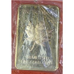 ONE TROY OUNCE, 100 MILS .999 FINE GOLD