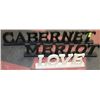 Image 1 : 3 WOODEN SIGNS SAYING CABERNET, MERLOT & LOVE