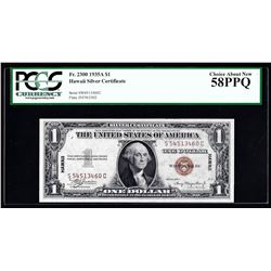 1935A $1 Silver Certificate WWII Emergency Hawaii Note PCGS Choice AU58PPQ