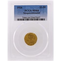 1926 $2 1/2 Sesquicentennial Gold Commemorative Coin PCGS Graded MS64