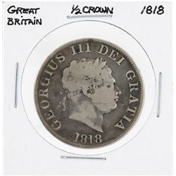 1818 Great Britain 1/2 Crown Silver Coin