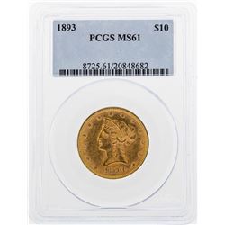 1893 $10 Liberty Head Eagle Gold Coin PCGS MS61