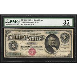 1886 $5 Silver Certificate Currency Note PMG Choice VF35