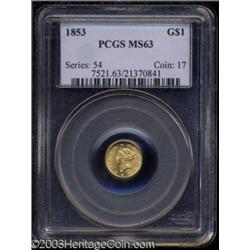 1853 G$1 MS63 PCGS.
