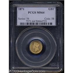 1871 G$1 MS64 PCGS.