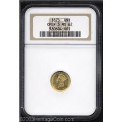 1873 G$1 Open 3 MS62 NGC.