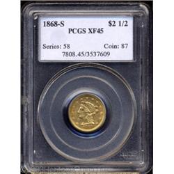 1868-S $2 1/2 XF45 PCGS.