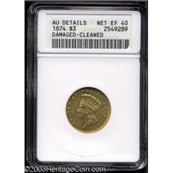 1874 $3 --Damaged, Cleaned--ANACS. AU Details, Net XF40.