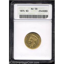 1874 $3 AU58 ANACS.