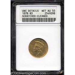 1878 $3 --Scratched, Cleaned--ANACS. Unc Details, Net AU50.
