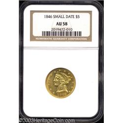 1846 $5 Large Date AU58 NGC.