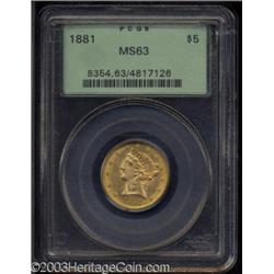 1881 $5 MS63 PCGS.