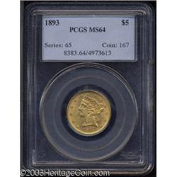1893 $5 MS64 PCGS.