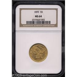 1895 $5 MS64 NGC.