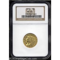 1913 $5 MS62 NGC.