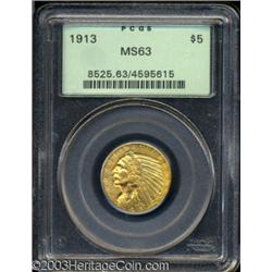 1913 $5 MS63 PCGS.
