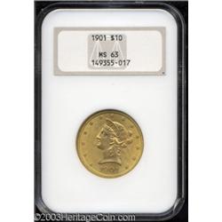 1901 $10 MS63 NGC.