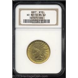 1907 $10 No Motto MS62 NGC.