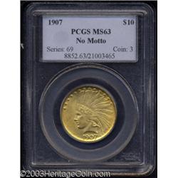 1907 $10 No Motto MS63 PCGS.