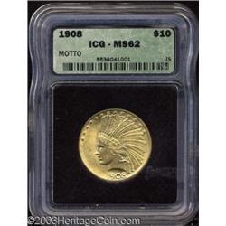 1908 $10 Motto MS62 ICG.
