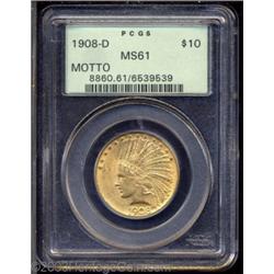 1908-D $10 Motto MS61 PCGS.