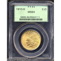 1910-D $10 MS64 PCGS.