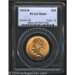 1910-D $10 MS64 PCGS.