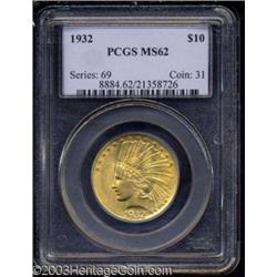 1932 $10 MS62 PCGS.